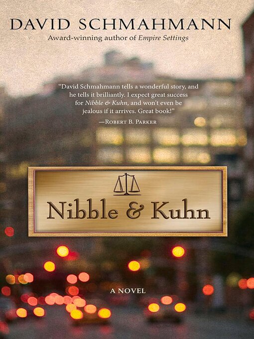 Title details for Nibble & Kuhn by David Schmahmann - Available
